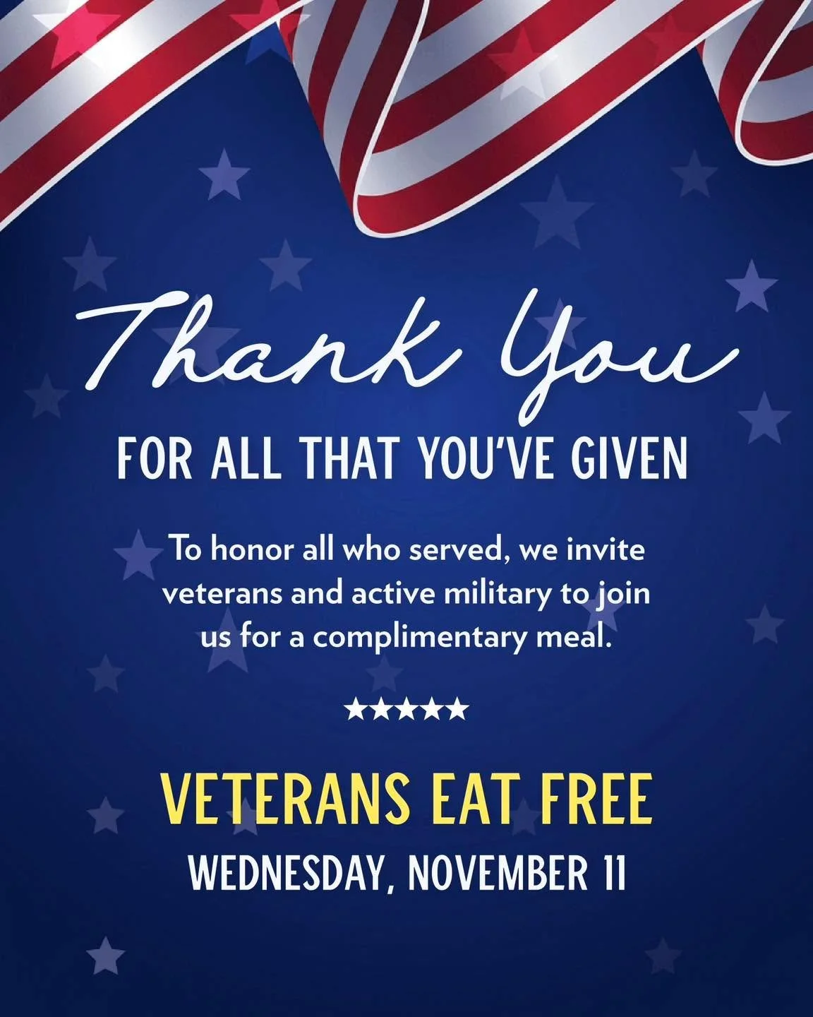 🇺🇸 HONORING THOSE WHO SERVED 🇺🇸

This Veterans Day, we&rsquo;re proud to say thank you to the men and women who have served our country. ❤️🤍💙

Veterans Eat FREE all day Wednesday, November 11, 2026!

Join us for dine-in and enjoy one compliment