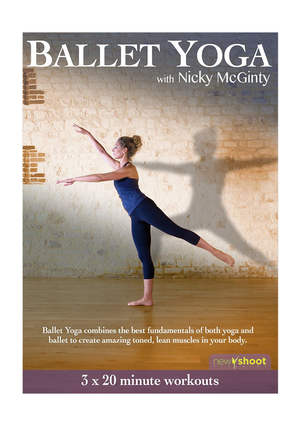 Ballet Yoga — Nicky McGinty Yoga Teacher Shine Yoga