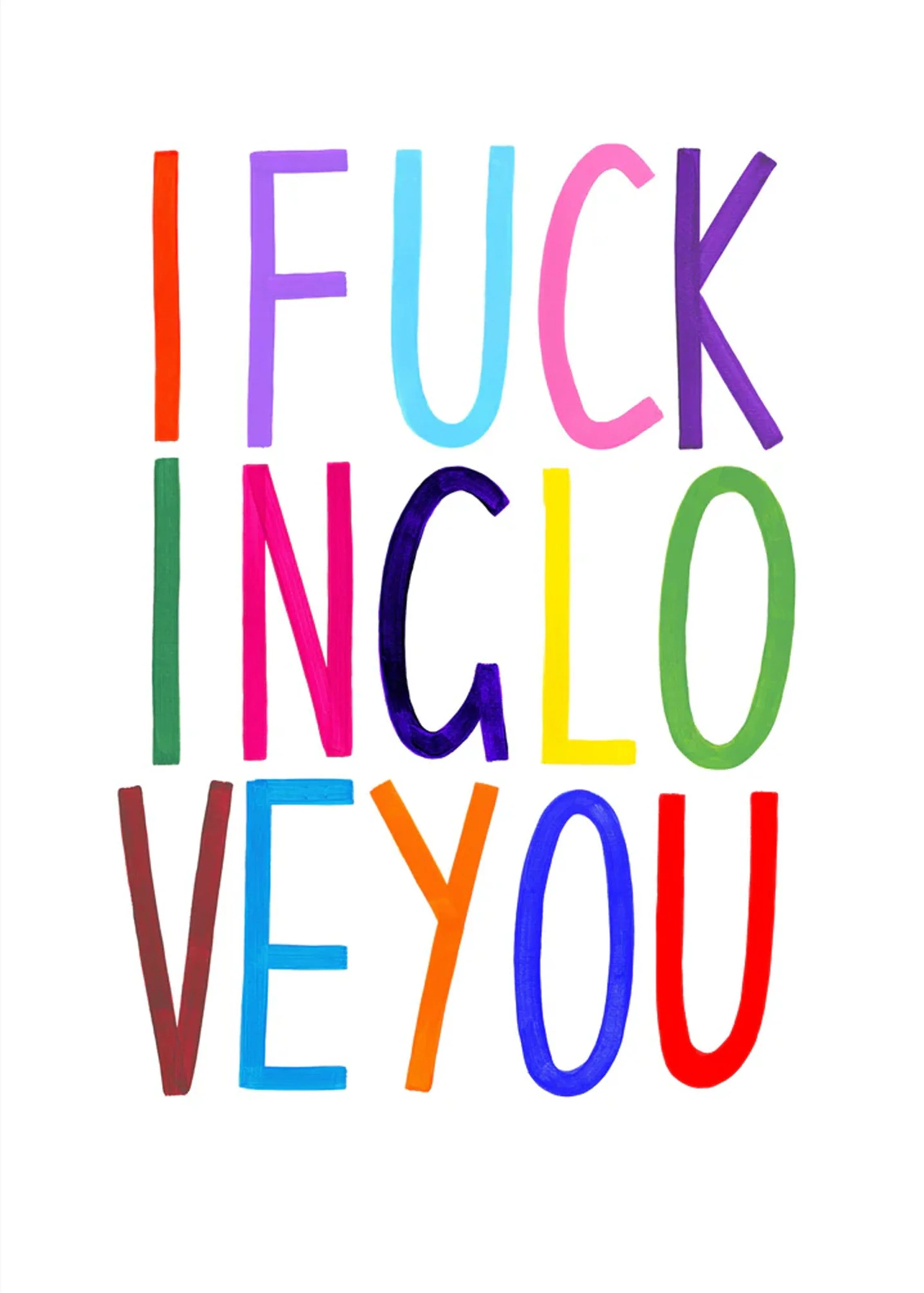 extraordinary-objects-alma-singer-i-fucking-love-you-print-hi-res.jpg