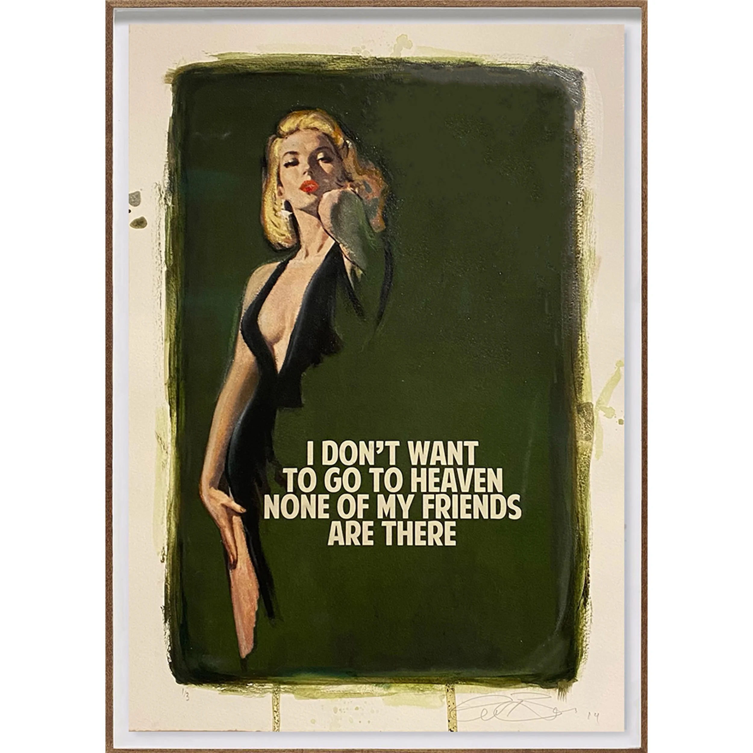 I Don't Want To Go To Heaven