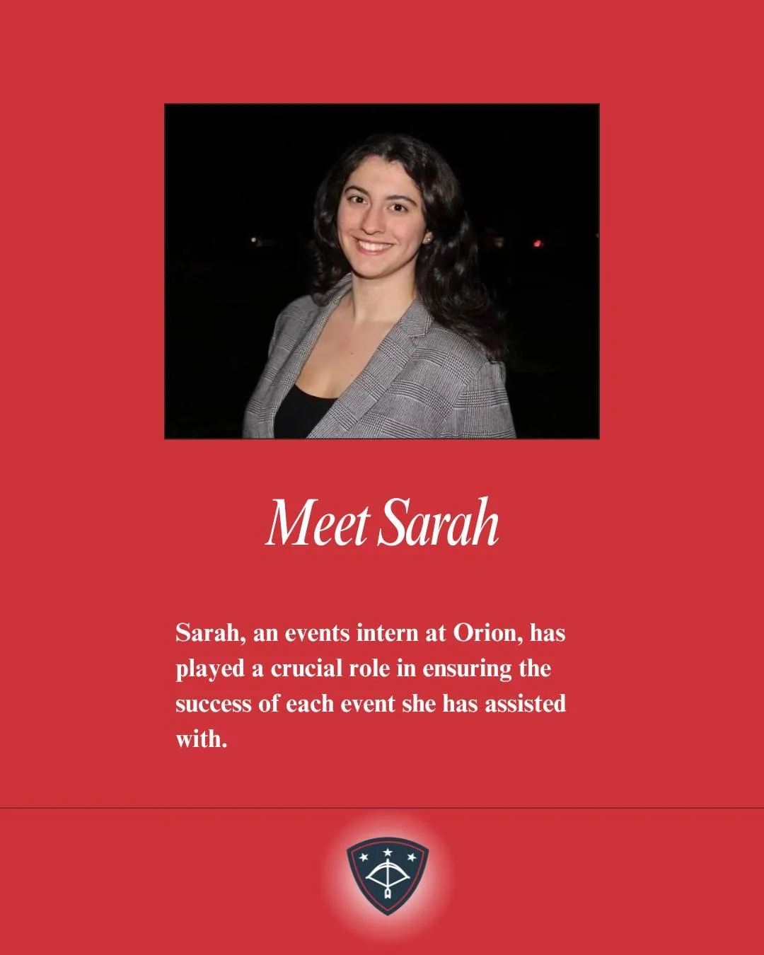 Orion is delighted to introduce our events intern, Sarah! She has been instrumental in assisting us with events and has played a crucial role in their success. When asked about her experience working with Orion, Sarah expressed her positive thoughts: