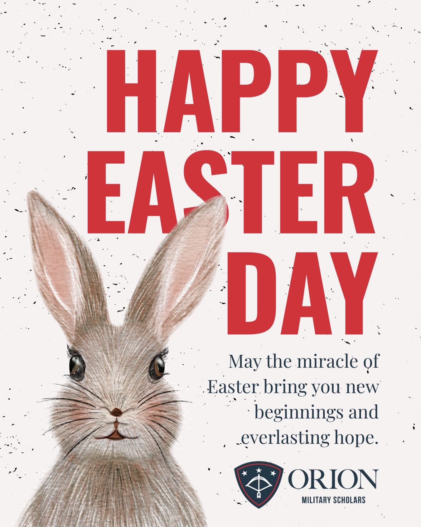 Happy Easter from Orion Military Scholars!

Wishing all military children and their families a day filled with renewal, strength, and meaningful moments. Your resilience, courage, and sacrifice inspire everything we do.

At Orion, we are proud to sup