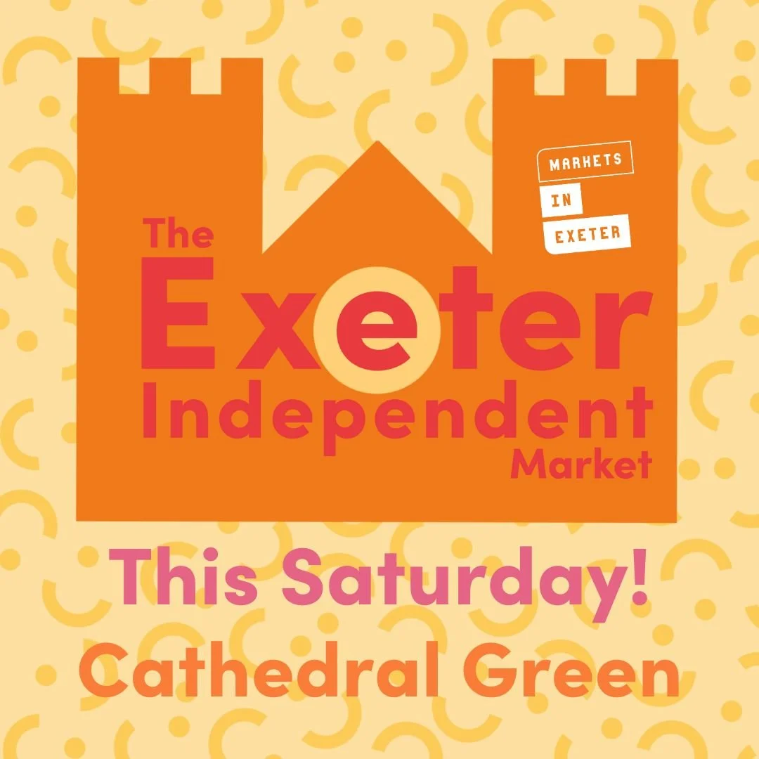 EXETER INDEPENDENT MARKET @ Cathedral Green