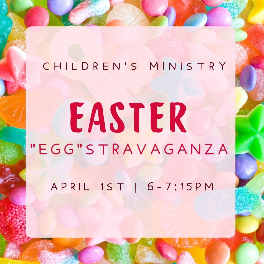 You&rsquo;re invited! 🐣💛
Join us for our Easter &ldquo;Egg&rdquo;stravaganza tomorrow, April 1st, from 6&ndash;7:15pm as we gather together for a fun night as a community.