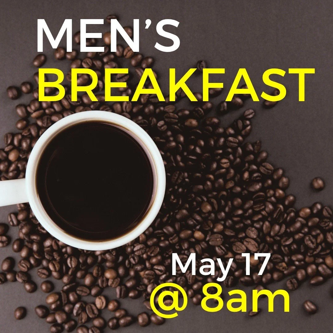 Men&rsquo;s Breakfast 🍳
Join us May 17 at 8am for a great time of food, fellowship, and encouragement. Don&rsquo;t miss it!