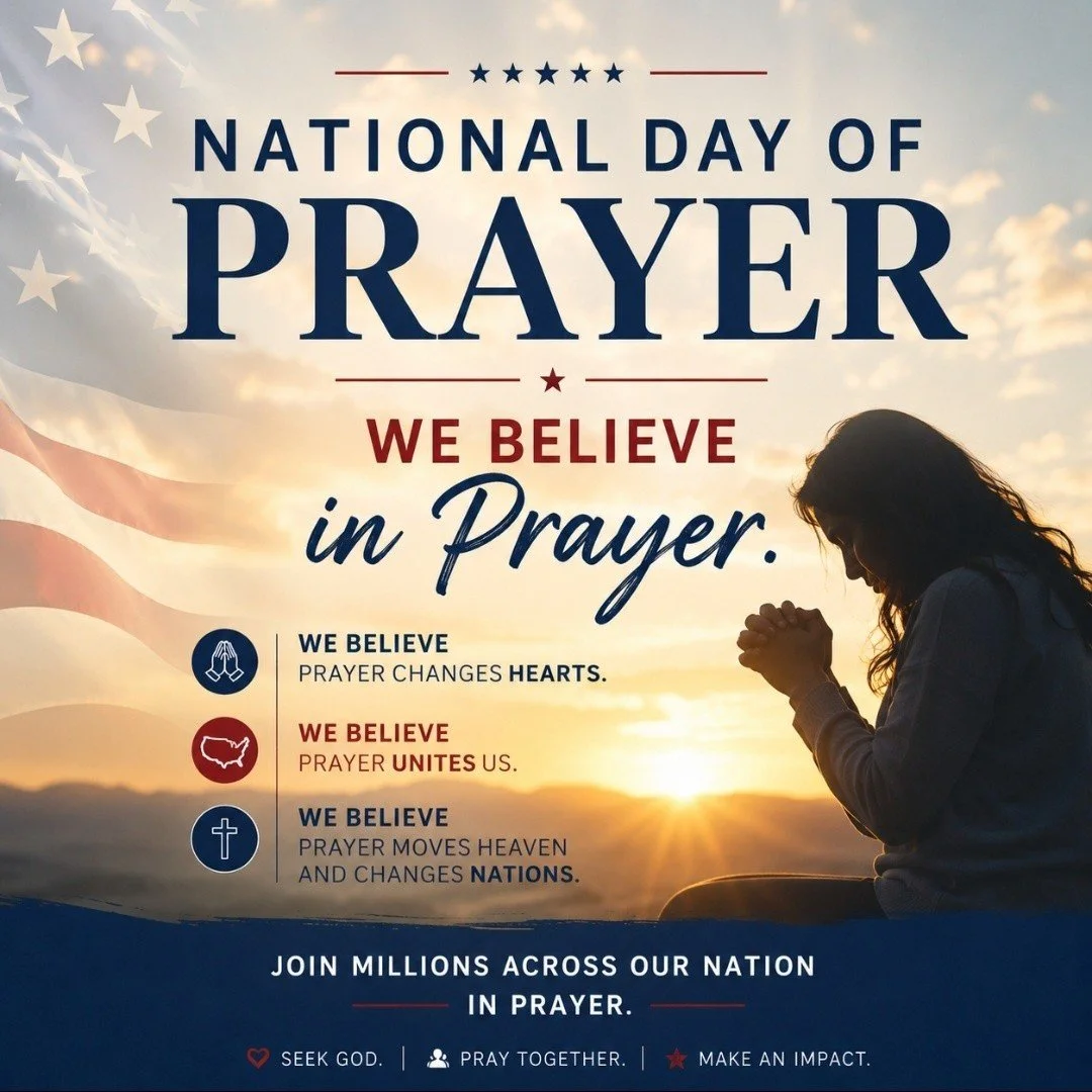 Today on the National Day of Prayer, we join believers across our nation in lifting our voices to God.

We believe prayer changes hearts.
We believe prayer brings peace.
We believe prayer still has power.

No matter what our nation faces, our hope is