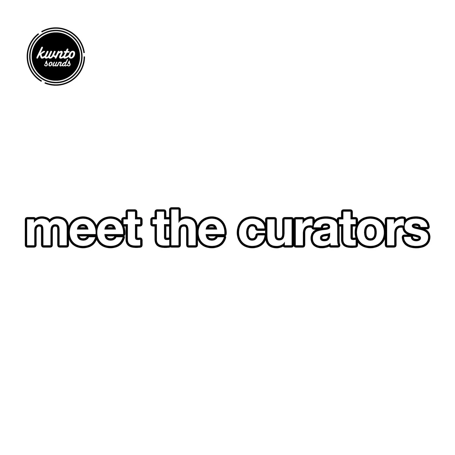 Meet the Curators