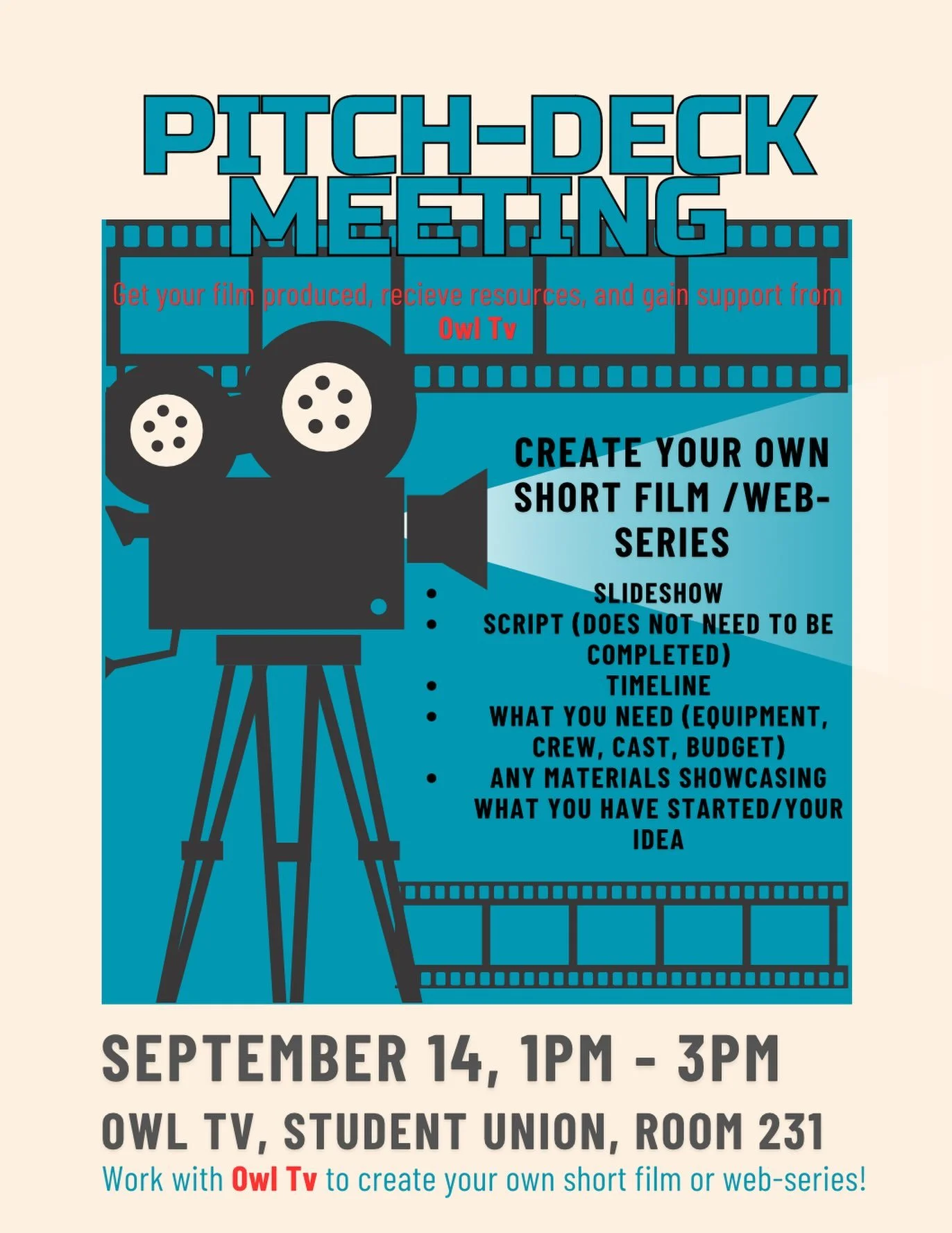 Do you want a chance to direct your own short film or web-series? Come to Owl TV&rsquo;s pitch-deck meeting 🎬

Join us this Monday, September 14th, anytime between 1pm - 3pm. Bring any resources you have such as slideshows, scripts, and timelines. M