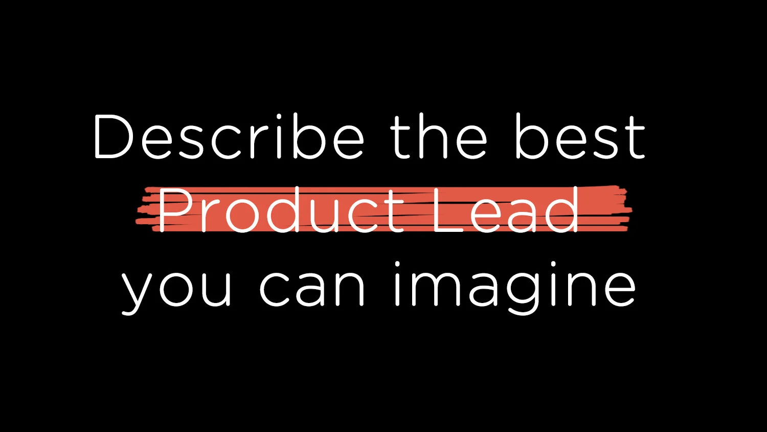What do Product Managers want from their Bosses?