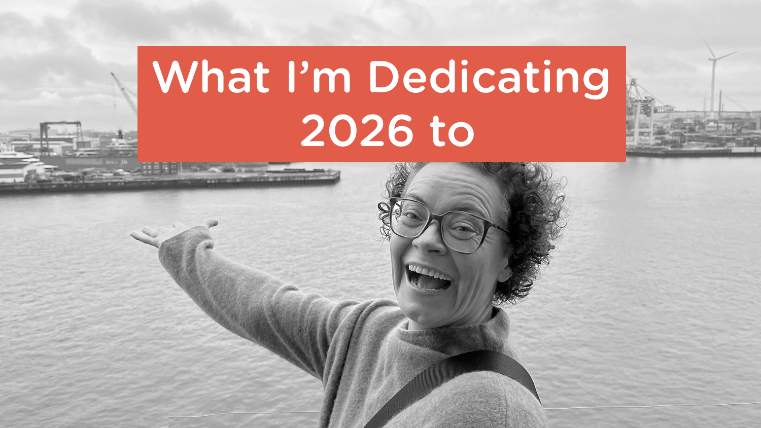 What I’m dedicating 2026 to: A look at the year ahead
