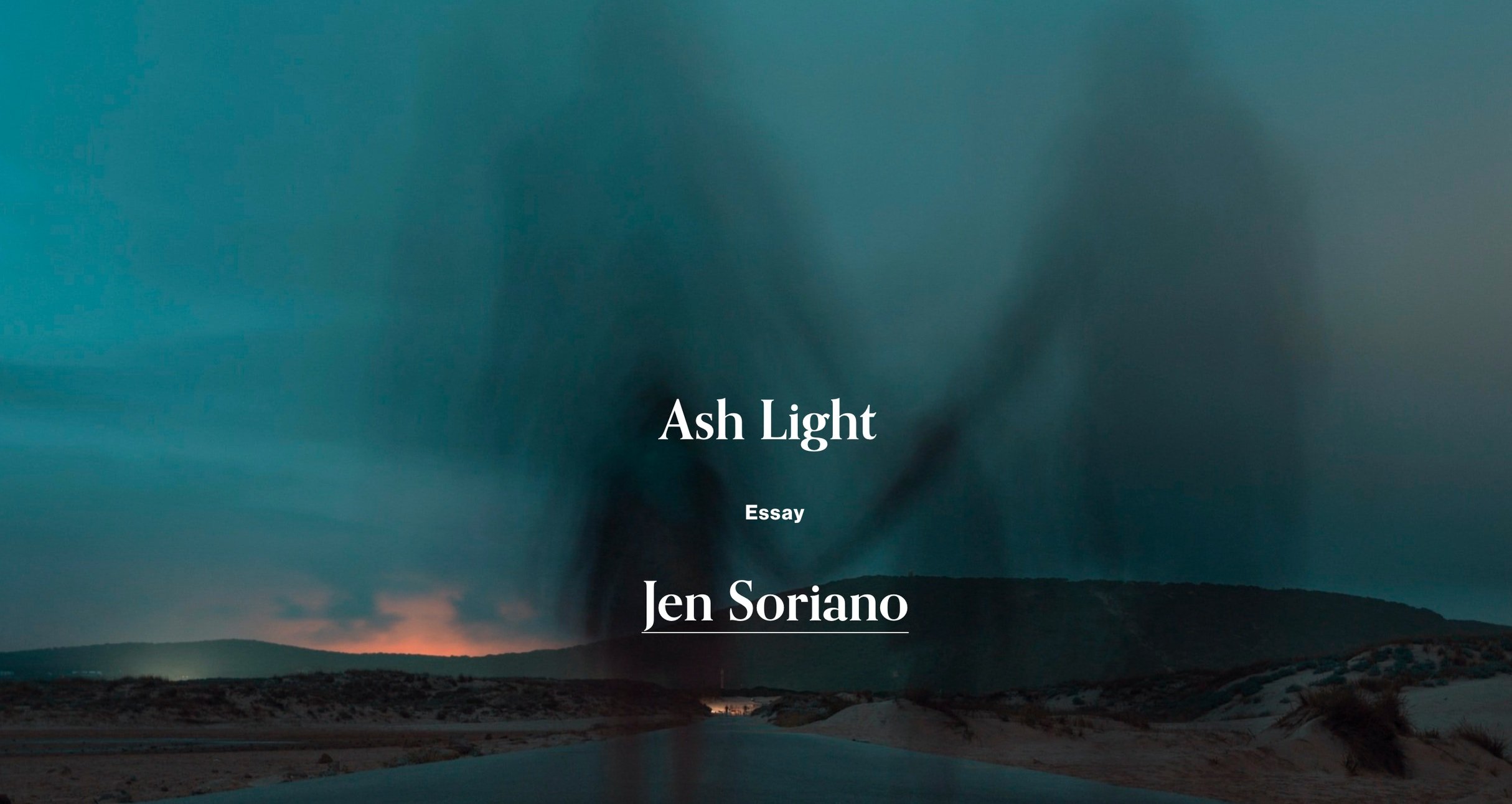 Essay: Ash Light