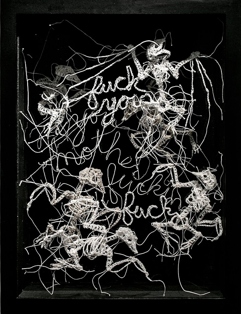 Copy of A Thing I Said (Fuck You, You Motherfucking Fuck), 2019