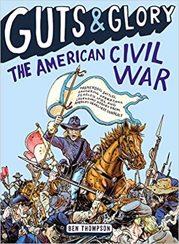 Guts &amp; Glory: Civil War