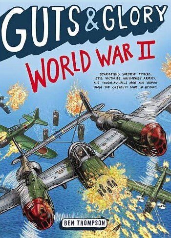 Guts &amp; Glory: World War II