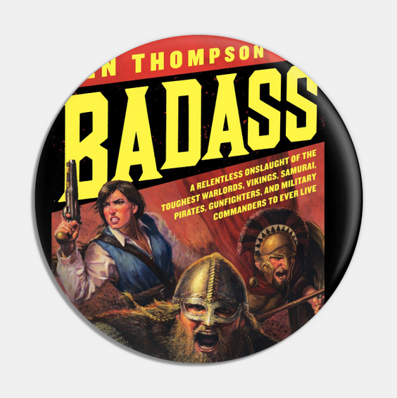 Badass Pin