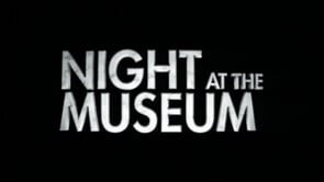 NIGHT AT THE MUSEUM - TV15 - #1 MOVIE