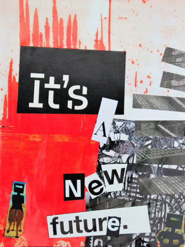 A new future, collage, 2021