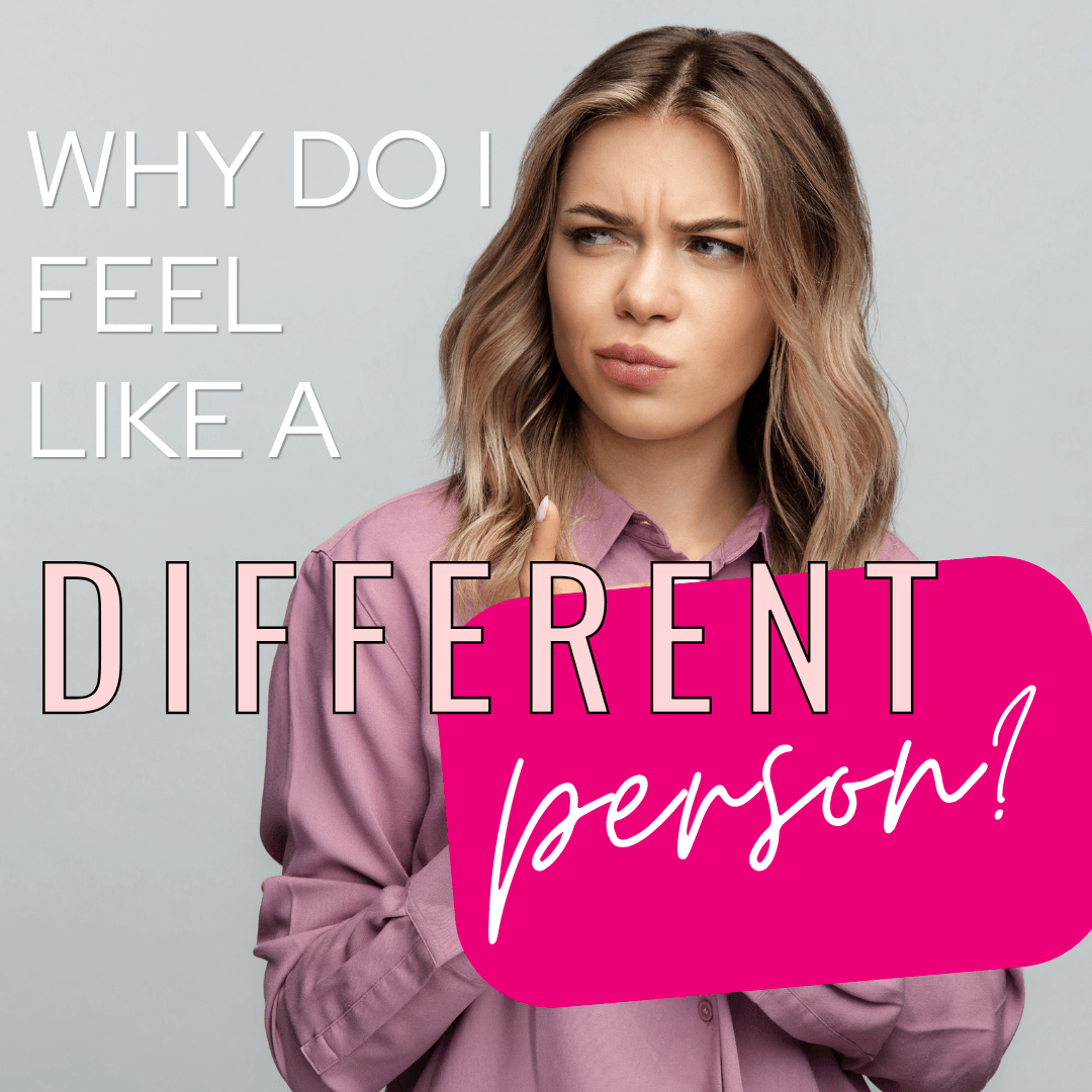 Why Do I Feel Like a Totally Different Person Every Week?