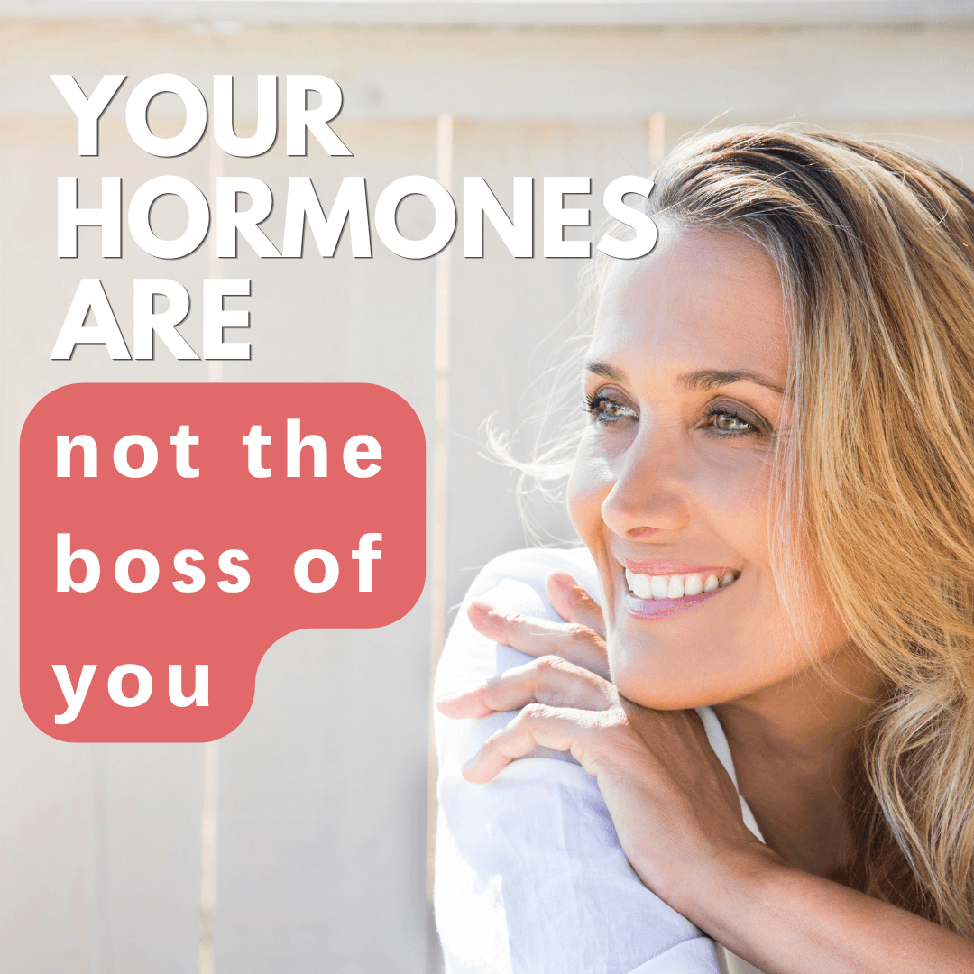 Your Hormones Are Running the Show Right Now — Here's How to Take Some of That Power Back