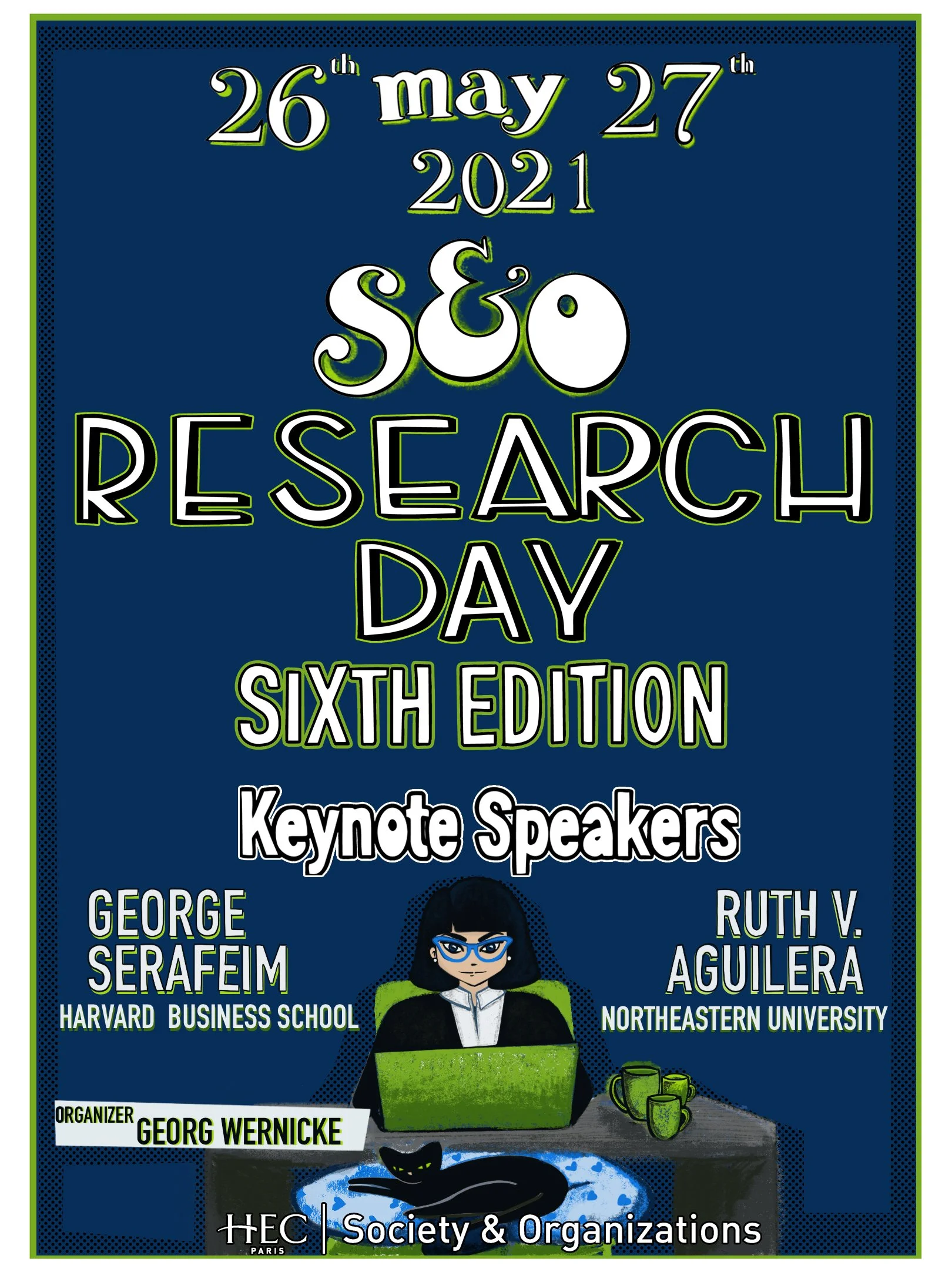 HEC S&amp;O 6th Research Day, HEC Paris, May 2021