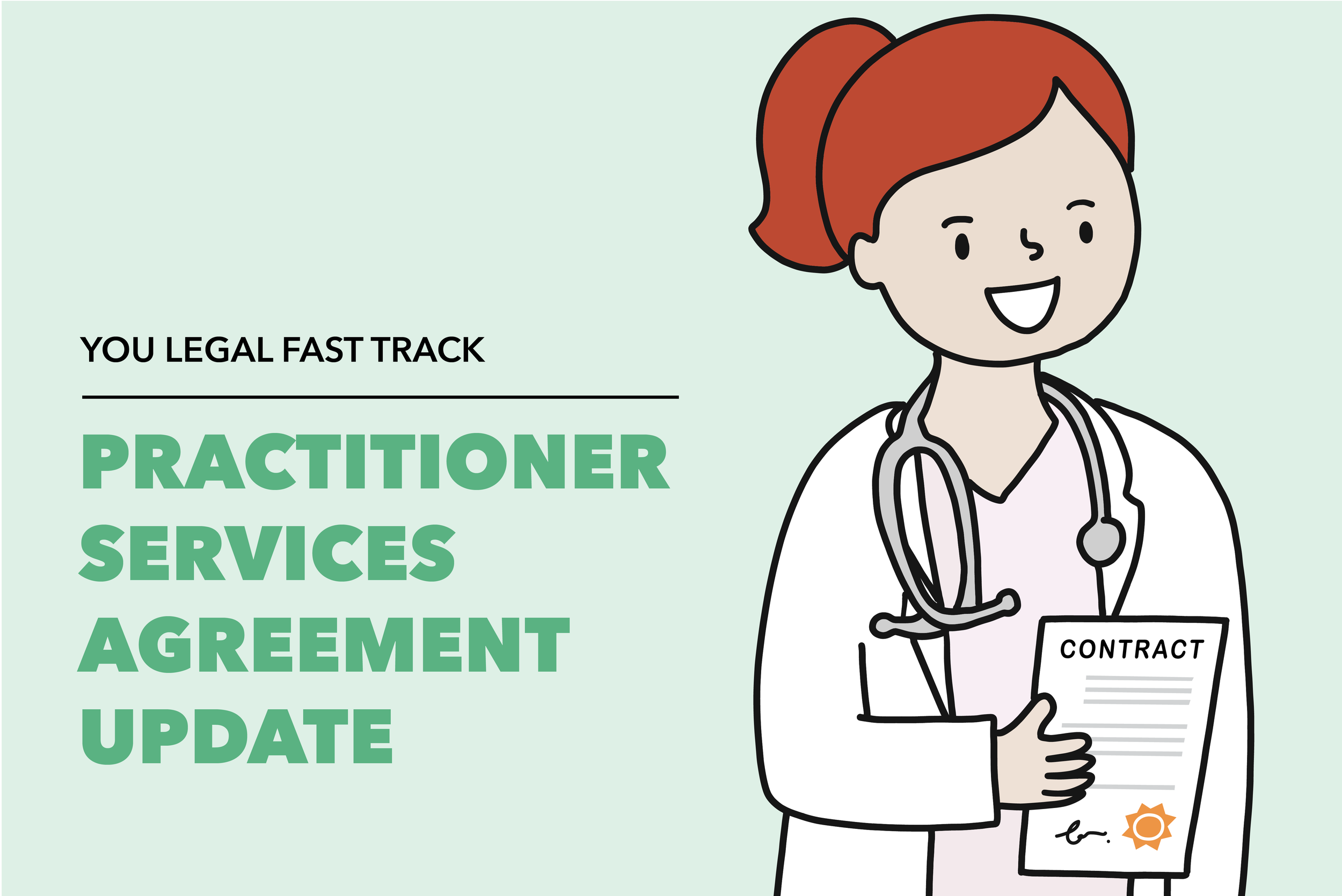 UPDATE: Practitioner Services Agreement (for Independent Medical Practitioner)