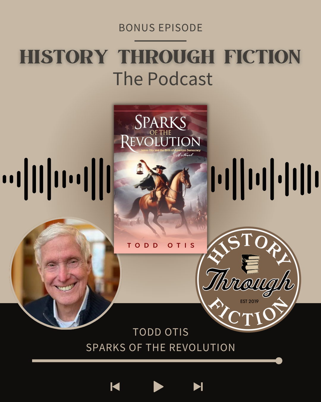 Bonus Episode - Sparks of the Revolution with Todd Otis episode artwork