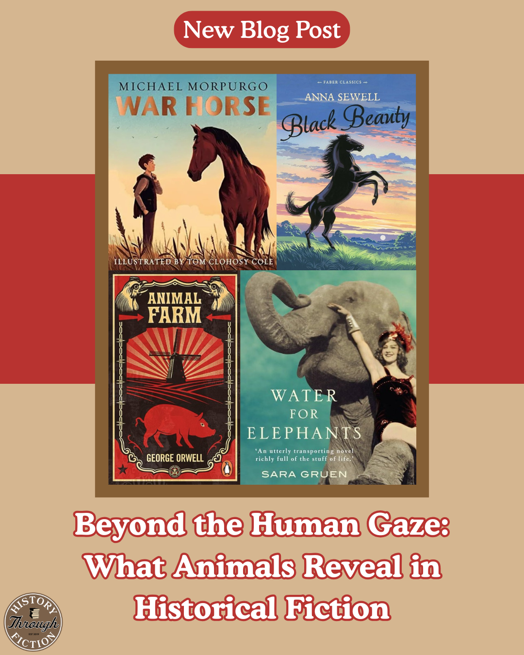Beyond the Human Gaze: What Animals Reveal in Historical Fiction
