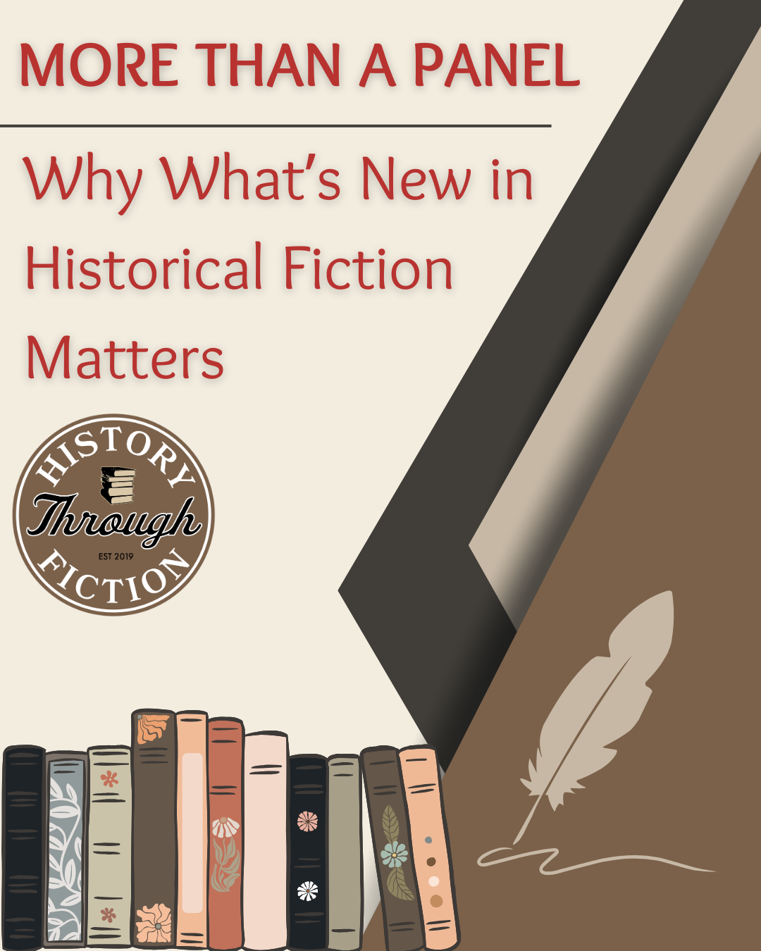 More Than a Panel: Why What’s New in Historical Fiction Matters