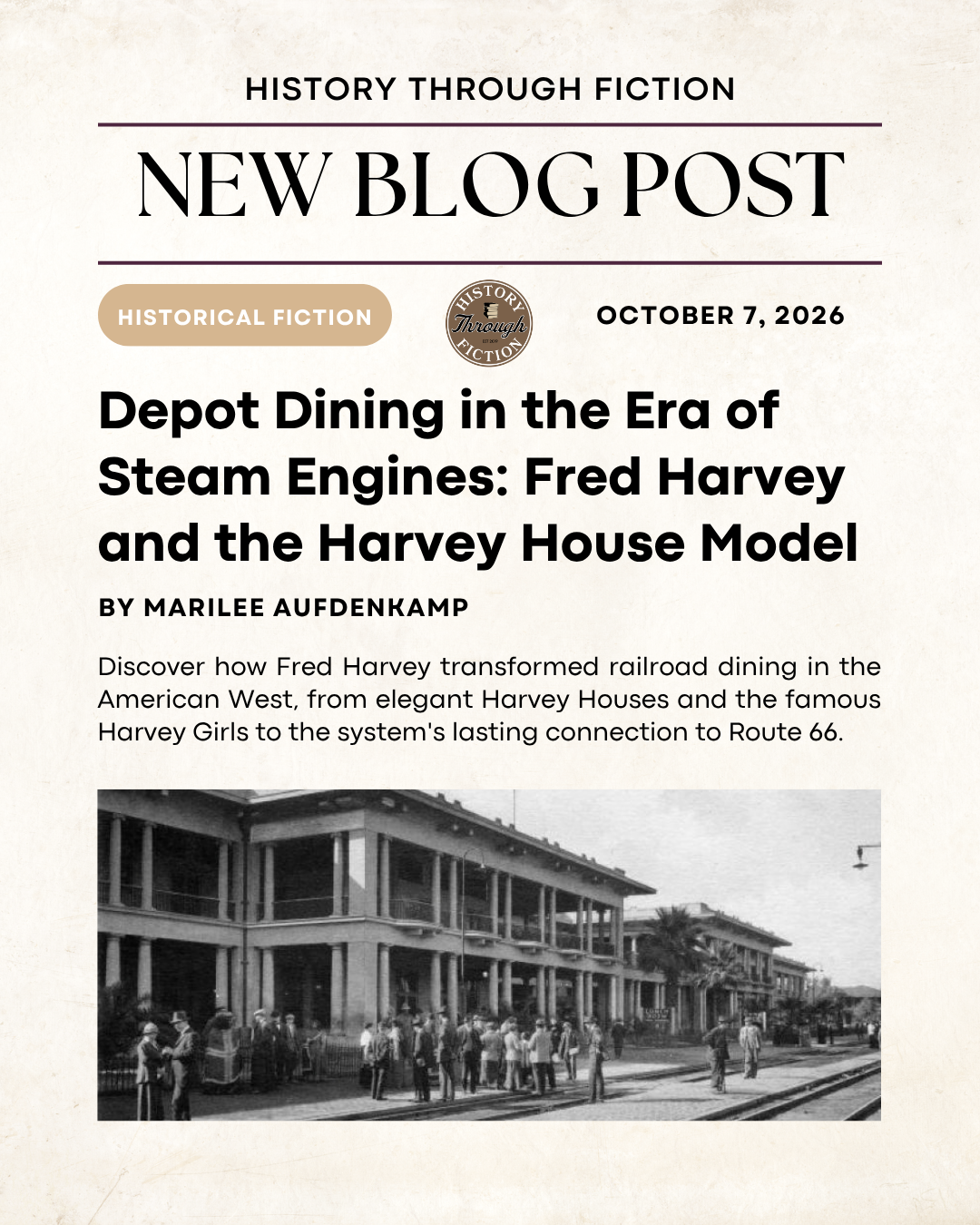 Depot Dining in the Era of Steam Engines: Fred Harvey and the Harvey House Model
