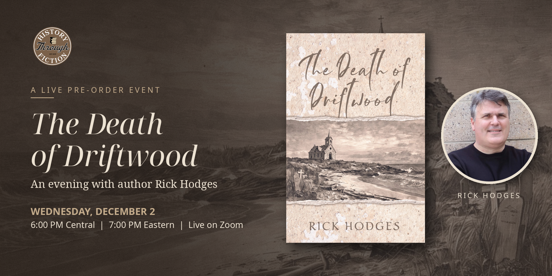 The Death of Driftwood: An Evening with Author Rick Hodges