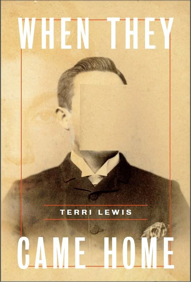 Book cover for 'When They Came Home' by Terri Lewis featuring a vintage photo of a man in a suit with a blank, faceless rectangular area over his face.