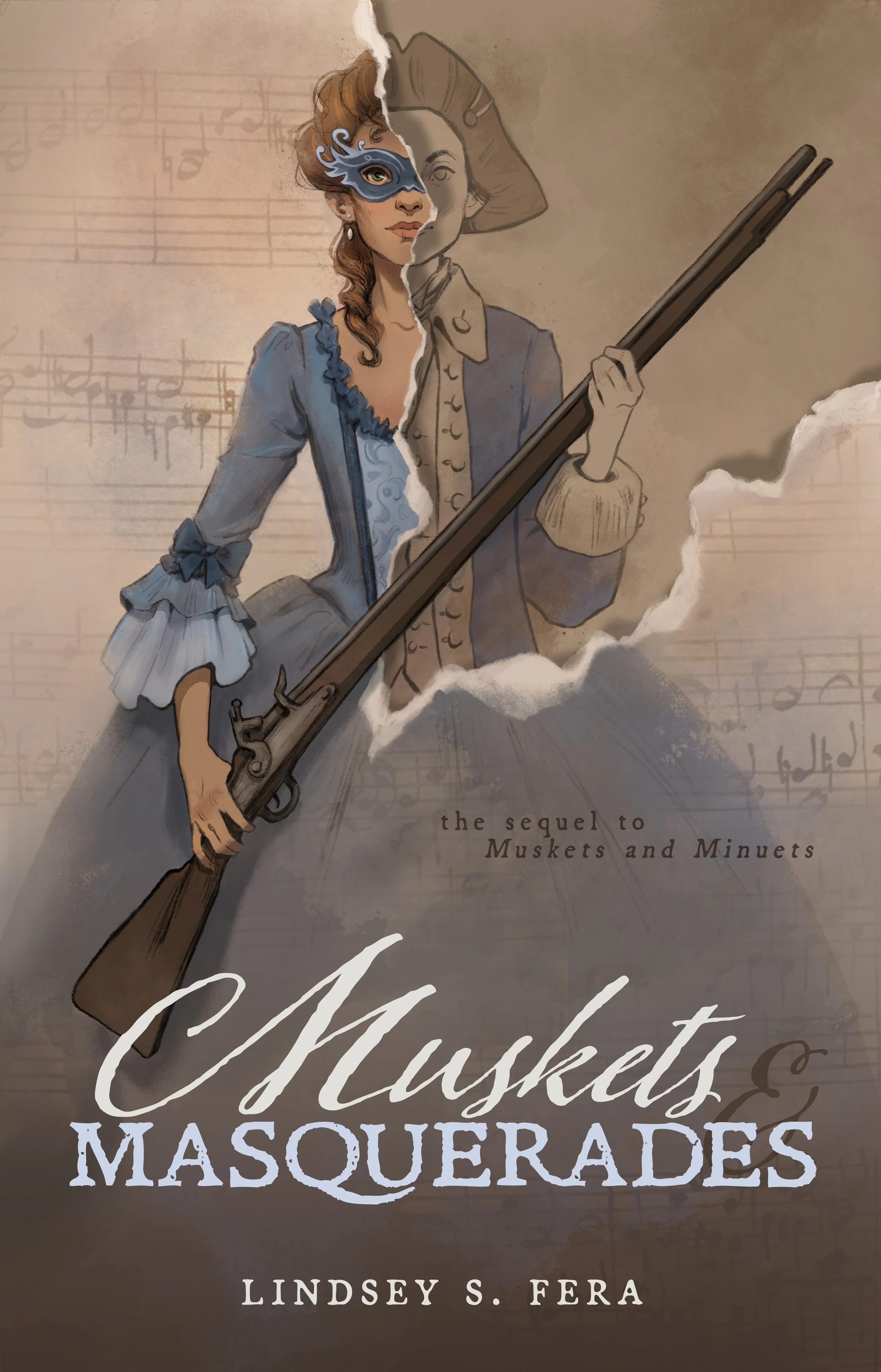 Book cover for "Muskets & Masquerades" by Lindsey S. Fera, featuring a half-torn image of a woman in 18th-century costume with a mask, holding a musket, and a faint background of musical notation and a partial portrait.