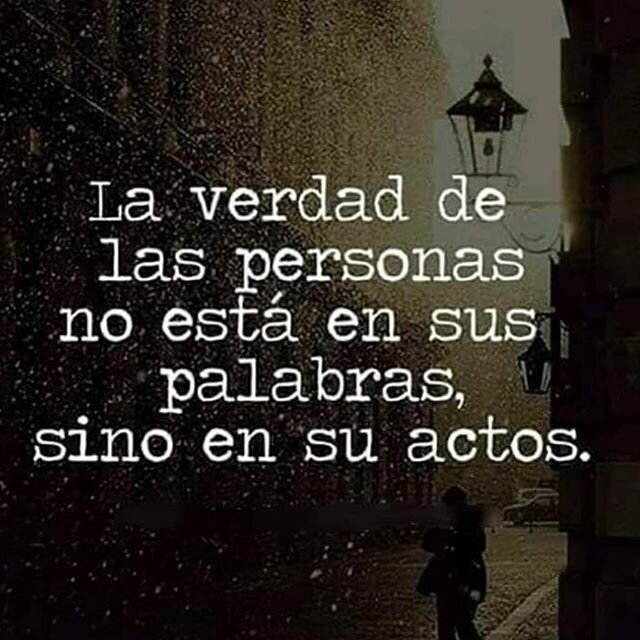 A veces no se necesita escuchar a la persona para saber c&oacute;mo es!
.
.
.
.
.
#hechos #palabras #acciones #actos #verdad #transparencia #creencia #presente
