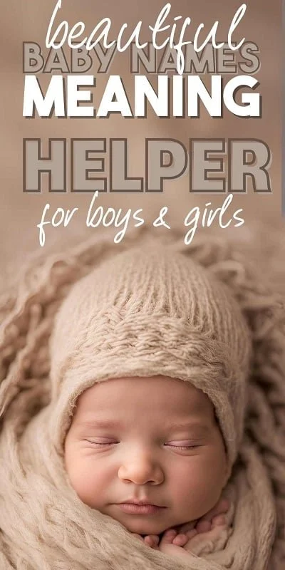 70 Perfect Baby Boys and Girls Names Meaning Helper