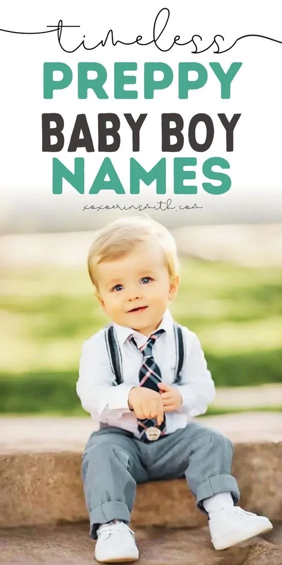 134 Stylish Preppy Baby Boy Names with Meanings