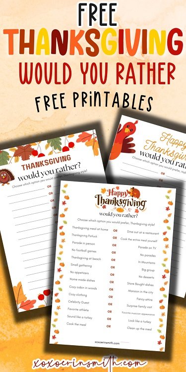 70 Fun Thanksgiving Would You Rather Questions (Free Printable)