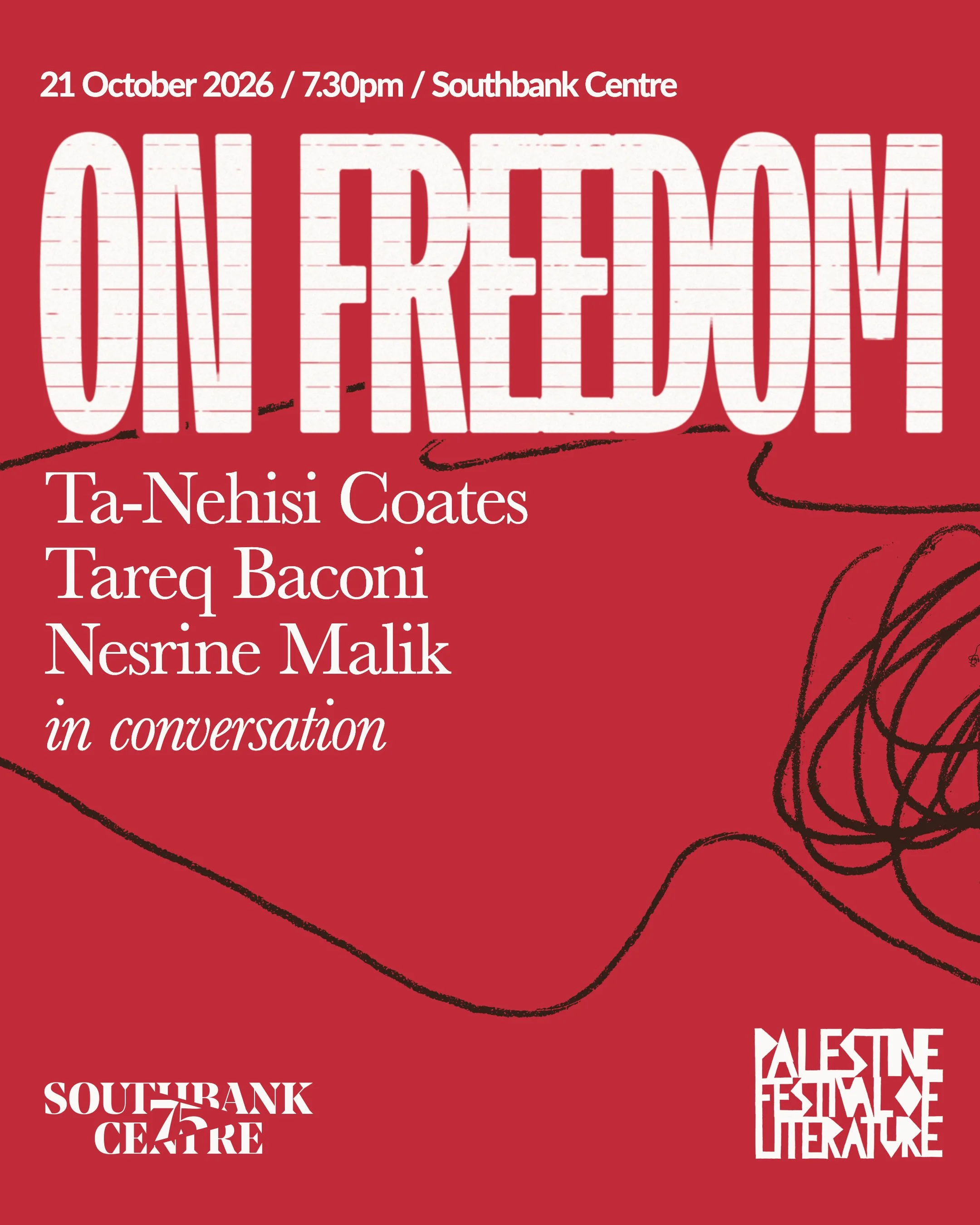 Tareq Baconi, Ta-Nehisi Coates &amp; Nesrine Malik: On Freedom