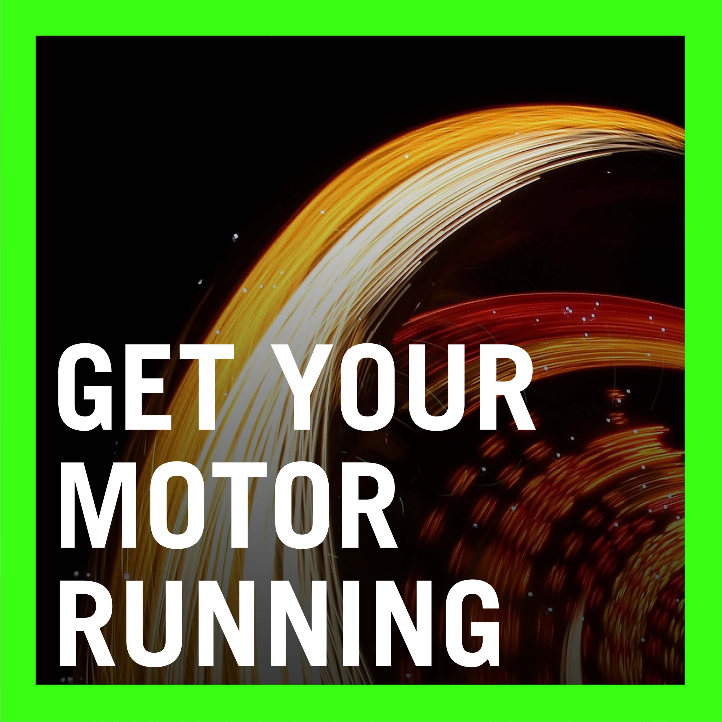 Get-Your-Motor-Running_square.jpg