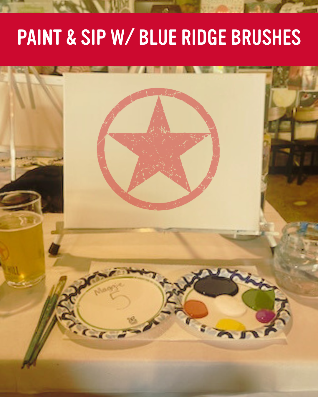 Paint and Sip with Blue Ridge Brushes