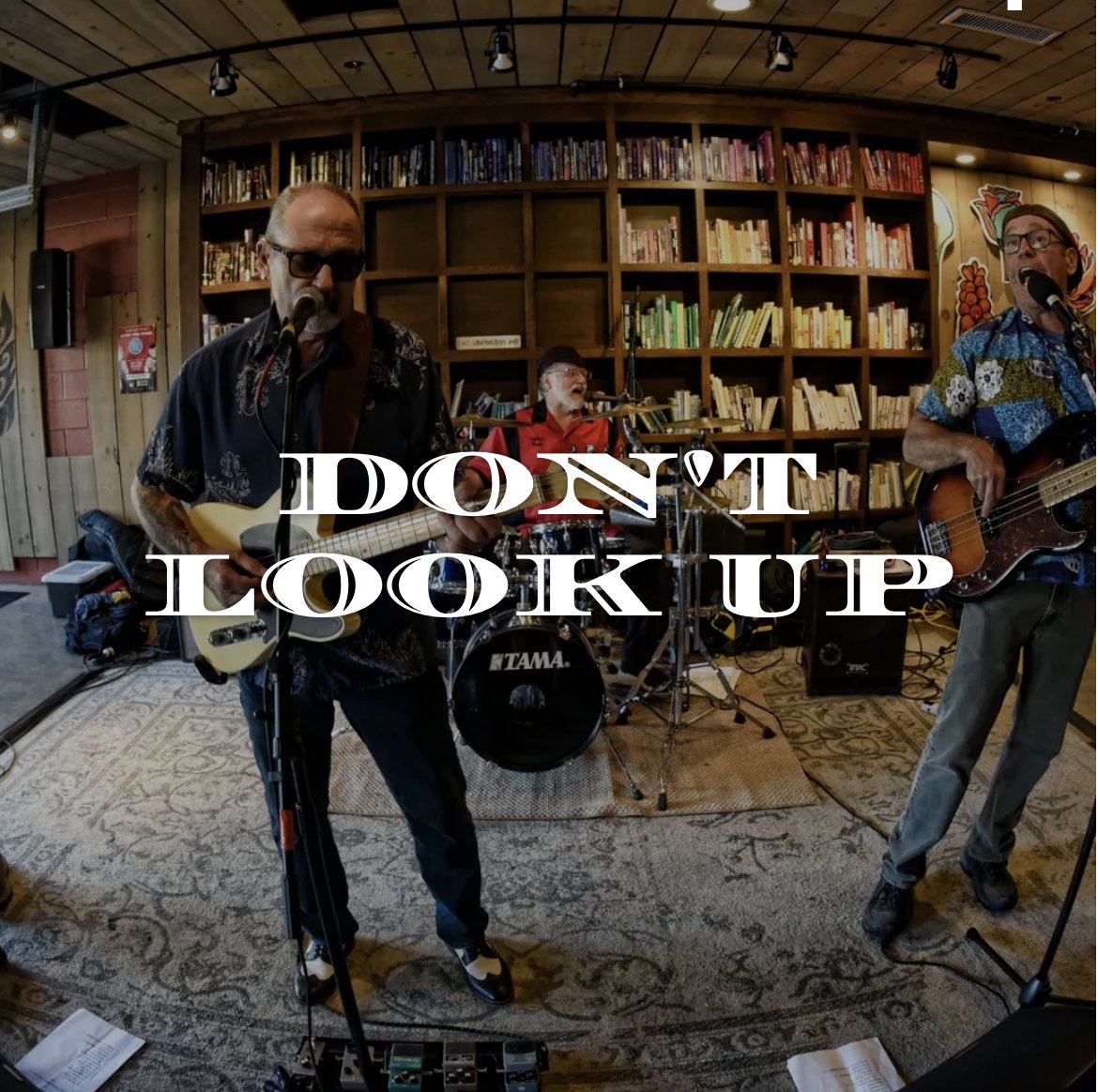 Live Music: Don't Look Up 