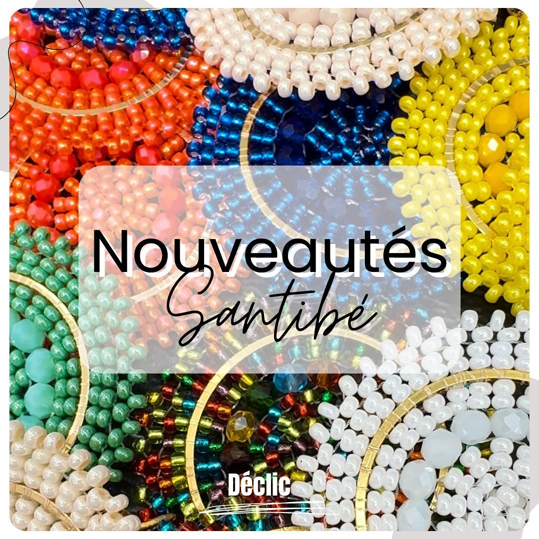 -NOUVEAUT&Eacute;S SANTIB&Eacute;-

Santib&eacute; vient d&rsquo;atterrir &agrave; la boutique D&eacute;clic.

D&eacute;couvrez la marque Santib&eacute; : des bijoux faits &agrave; la main aux couleurs &eacute;clatantes, fabriqu&eacute;s en France. ?