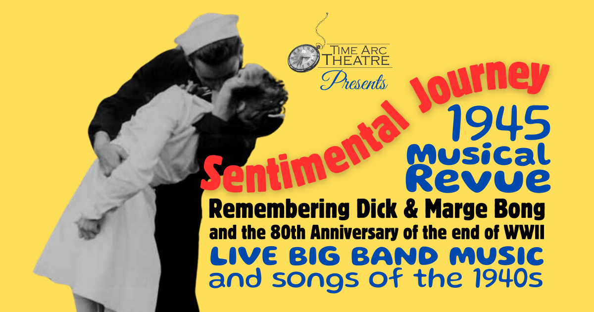 Sentimental Journey: 1945 Musical Revue
