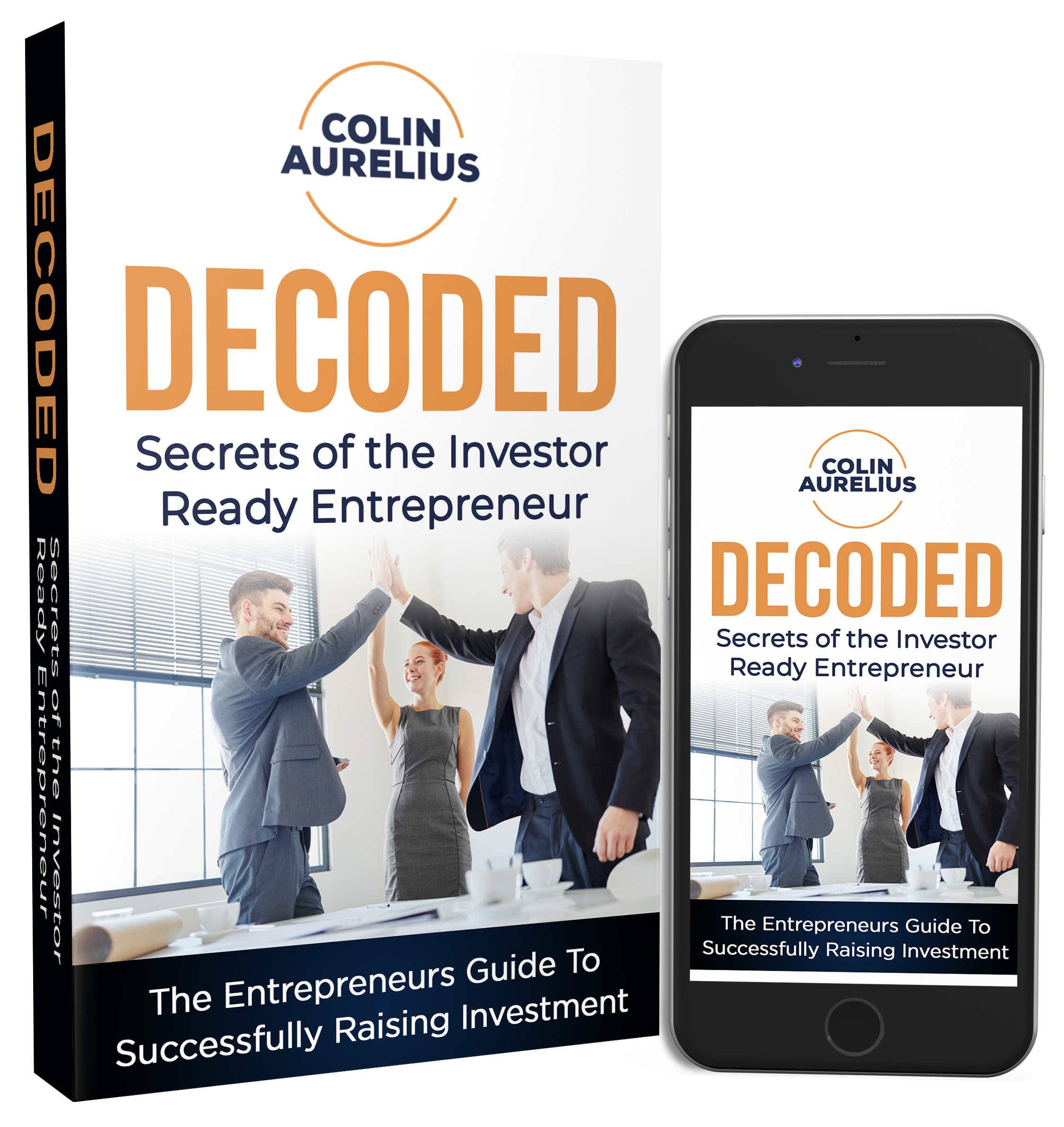 eBook: DECODED: Secrets of the Investor Ready Entrepreneur