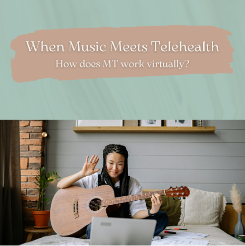 When Music Meets Telehealth- How does MT work virtually?