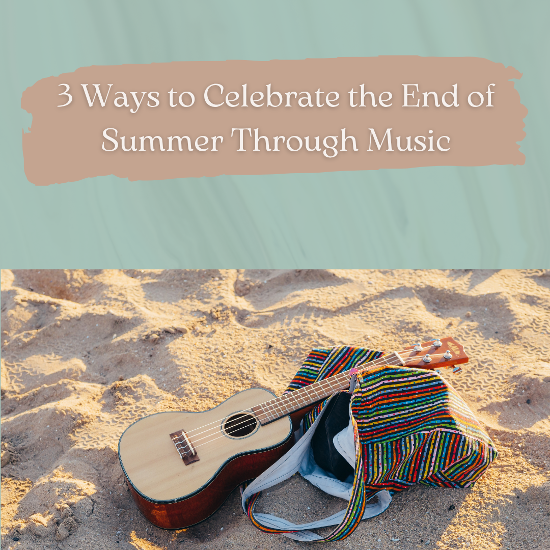 3 Ways to Celebrate the End of Summer Through Music