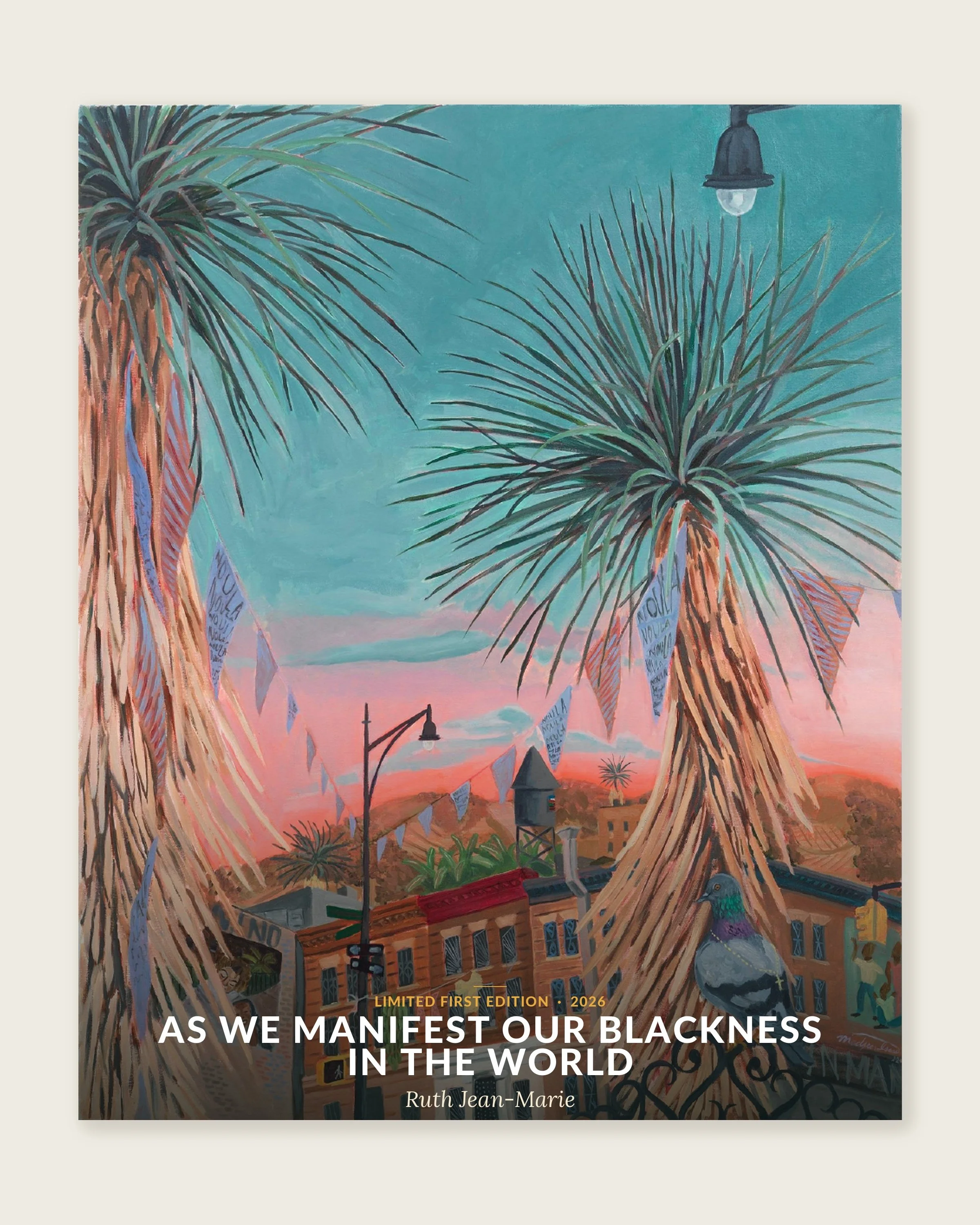 PREORDER: As we Manifest our Blackness in the World