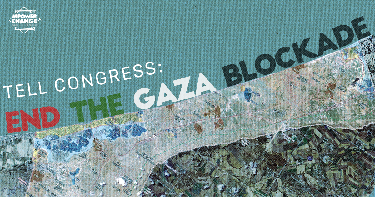 CONGRESS: End the Gaza Blockade
