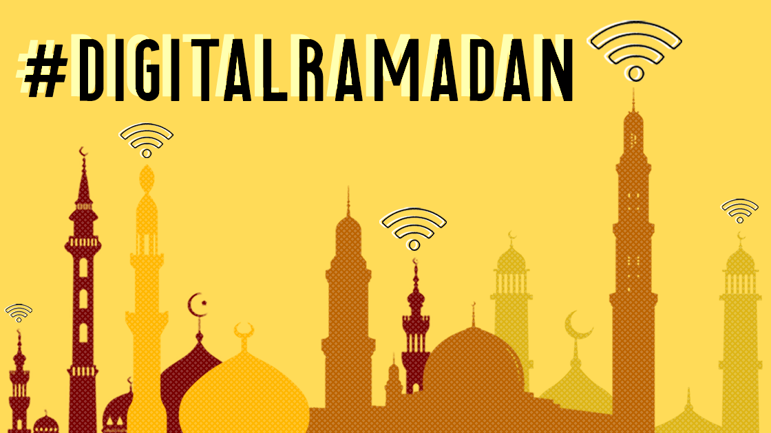 #DigitalRamadan is here: Stay Home, Stay Connected, Bring a Date