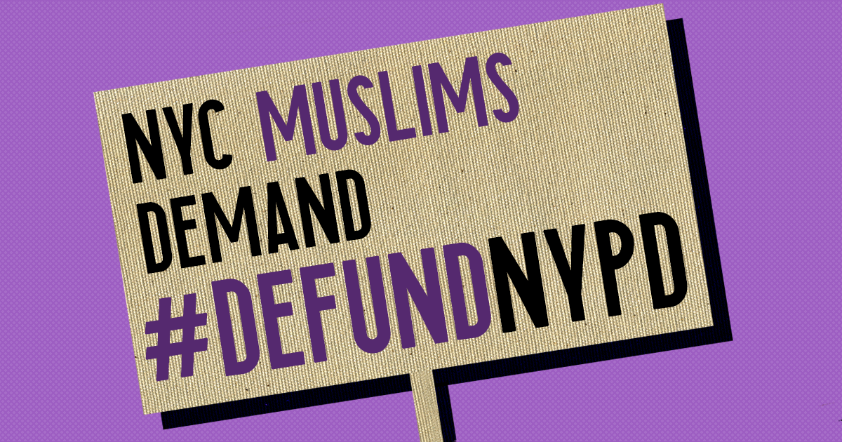 NY Muslims Demand: #DefundNYPD