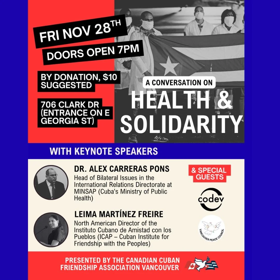 Join our friends @ccfa.vancouver for a special event to welcome Cuban guests Dr. Alex Carreras Pons (MINSAP) and Leima Mart&iacute;nez (ICAP) to Vancouver for a conversation on Cuba&rsquo;s approach to healthcare, how it compares to Canada, and how t